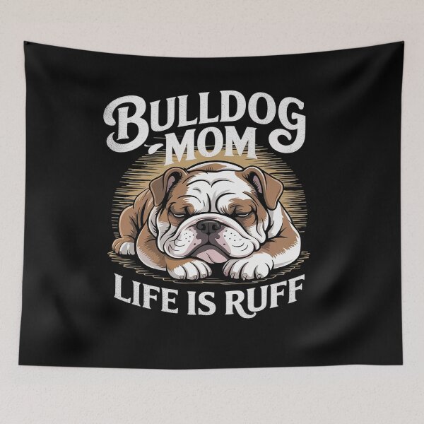 Item preview, Funny English Bulldog Apparel Bulldog Mom Life Is Ruff Men Women Girls Kids  designed and sold by MyzoToyota.