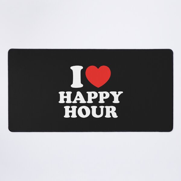 Item preview, I Love Happy Hour designed and sold by shitpostee.