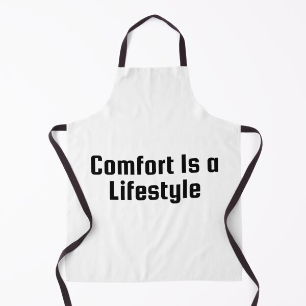 Item preview, Comfort Is a Lifestyle designed and sold by Ninjacatoff.