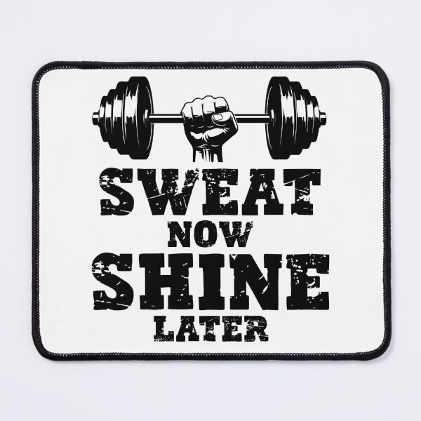Item preview, Sweat Now, Shine Later – Motivational Fitness Design designed and sold by OB-Store.