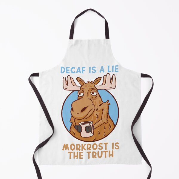 Item preview, Swedish Morkrost Coffee Moose Decaf is a Lie designed and sold by Carl's Clothing.