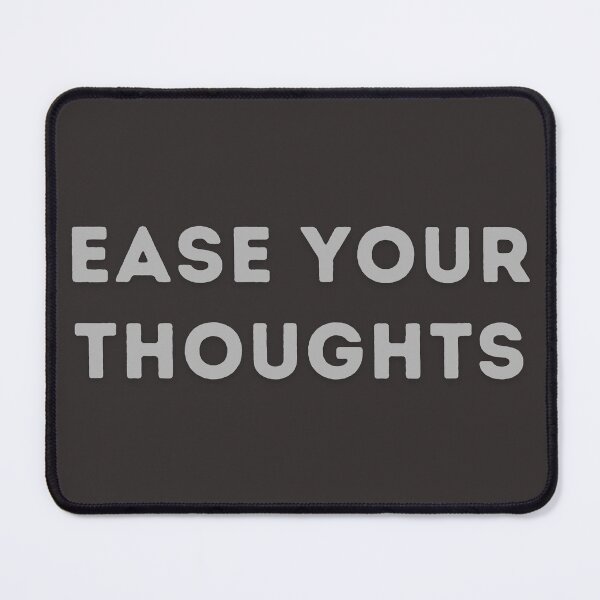 Item preview, Ease Your Thoughts – Calm Overthinking Quote designed and sold by designbymahi.