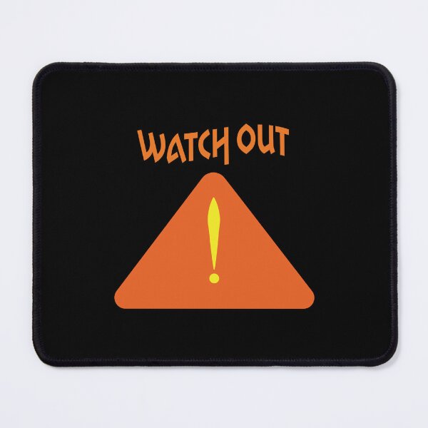 Item preview, Watch out designed and sold by godPapa.
