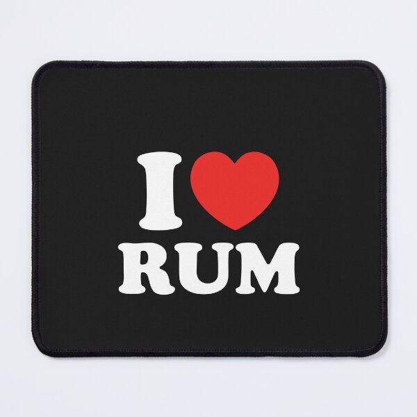 Item preview, I Love Rum designed and sold by shitpostee.