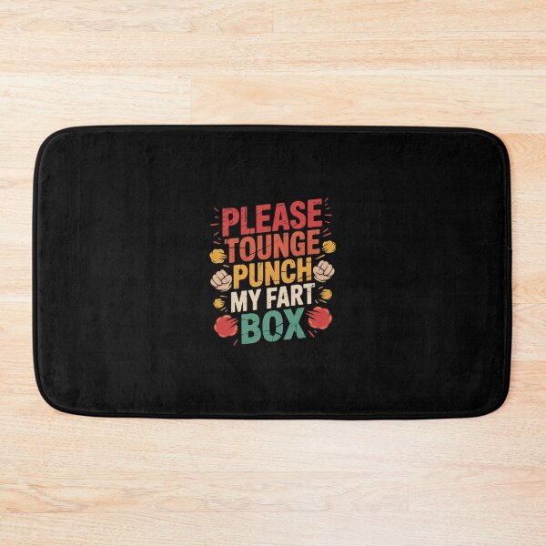 Item preview, I Want To Tongue Punch Your Fart Box  designed and sold by RsFilsingerArt.