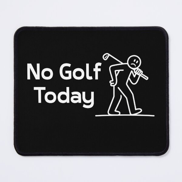 Item preview, No Golf Today Funny Sad Stickman Golfer For Men Women designed and sold by ZACK ART.