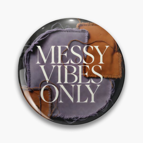 Item preview, Messy Vibes Only Patchwork Design with Frayed Textiles and Bold Affirmation designed and sold by SplashTastic.
