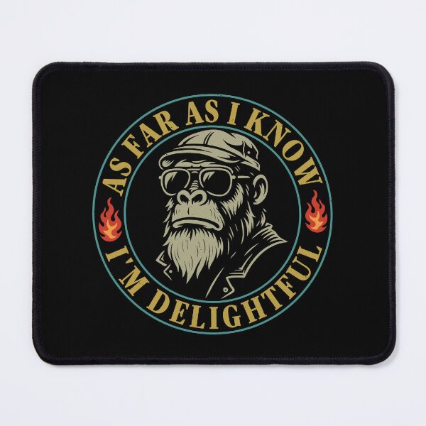Item preview, As Far As I Know I’m Delightful Monkey - Funny Quote designed and sold by gunaone-design.