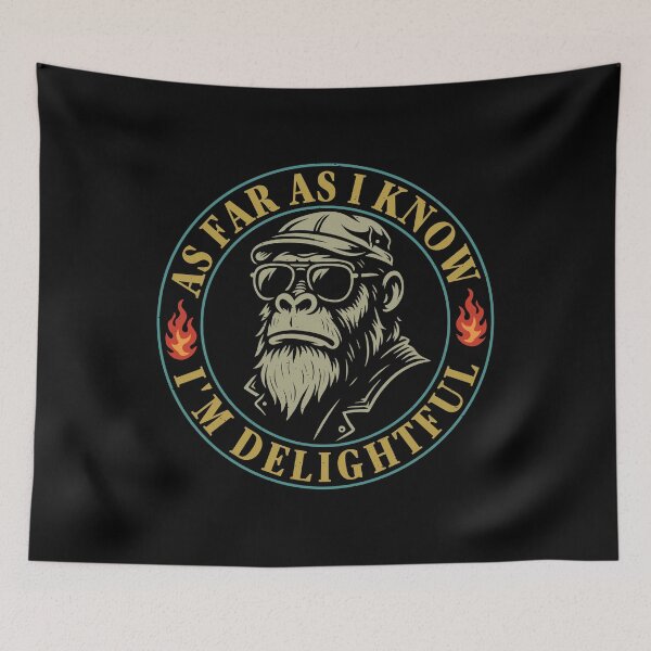 Item preview, As Far As I Know I’m Delightful Monkey - Funny Quote designed and sold by gunaone-design.