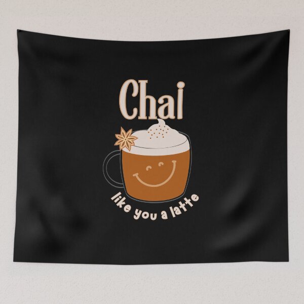 Item preview, Chai Like You a Latte – Cute Chai Tea Pun for Tea Lovers Cute Happy Fun Gift designed and sold by SunandShade.