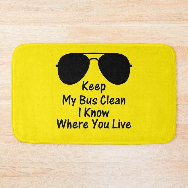 Item preview, Keep My Bus Clean I Know Where You Live - Funny Bus Driver designed and sold by gunaone-design.