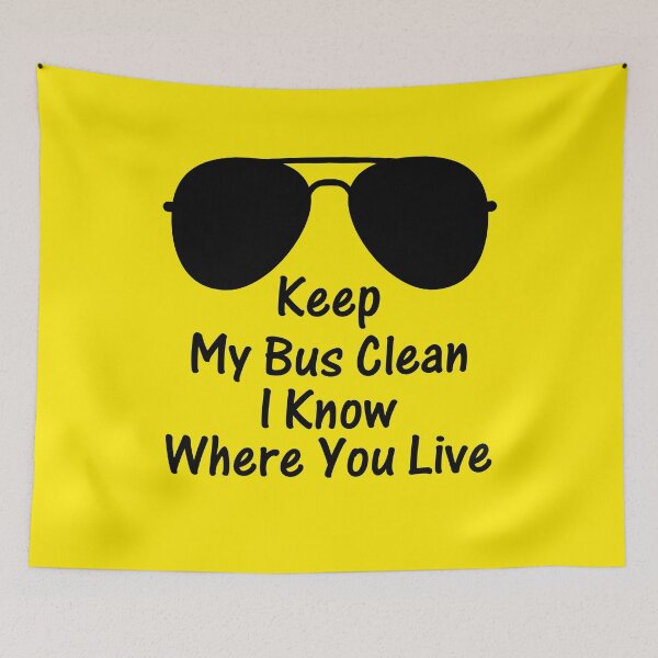 Item preview, Keep My Bus Clean I Know Where You Live - Funny Bus Driver designed and sold by gunaone-design.
