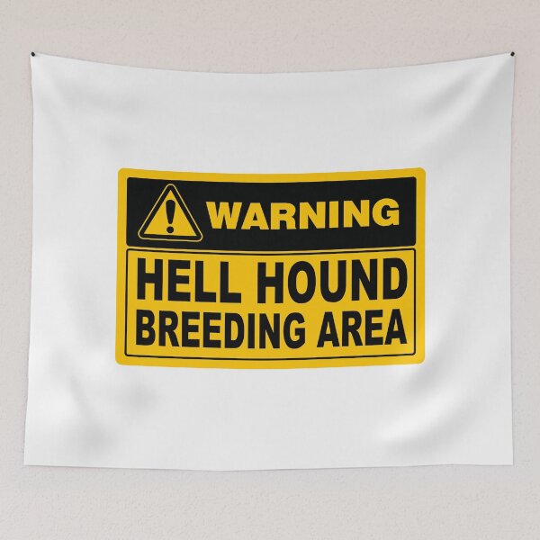 Item preview, Warning; Hellhound; Breeding Area; designed and sold by StickerApe.