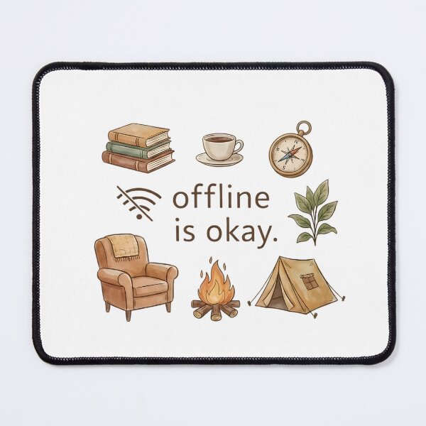 Item preview, Offline Is Okay – Cozy Slow Living Digital Detox Quote designed and sold by SoulenCify.