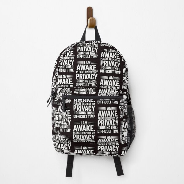 Item preview, I Am Awake Please Respect My Privacy – Sarcastic Everyday Humor designed and sold by Redgiant87x.