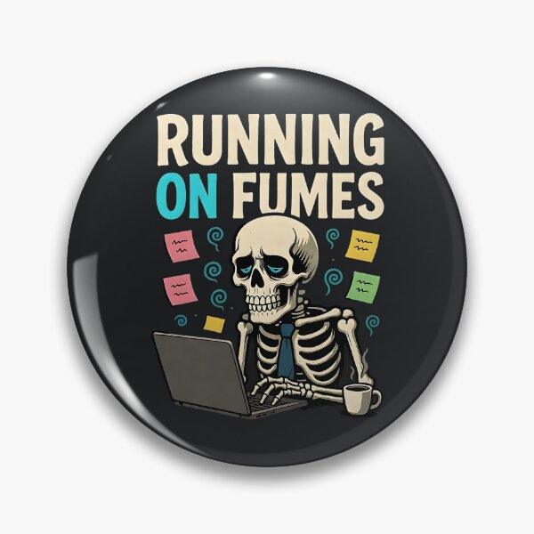 Item preview, Running On Fumes – Burnout Skeleton Work Humor designed and sold by Taans-Creation.