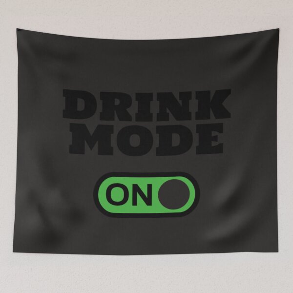Item preview, Drink Mode On – Funny Minimal Switch Design designed and sold by PixelWest.