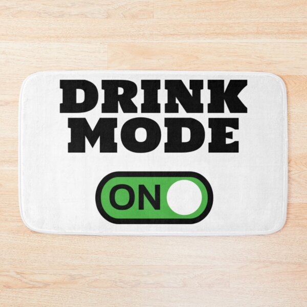 Item preview, Drink Mode On – Funny Minimal Switch Design designed and sold by PixelWest.