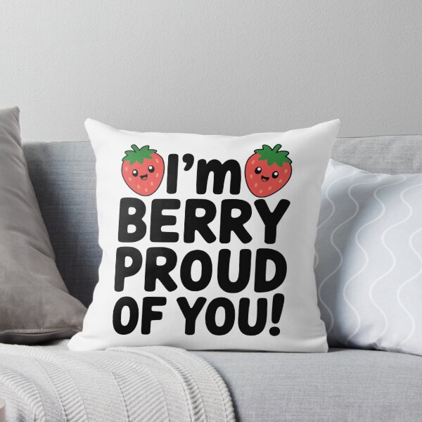 Item preview, I'm Berry Proud Of You! Cute Strawberry Pun designed and sold by PMCreative.