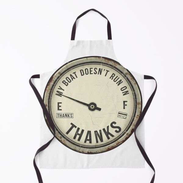 Item preview, My Boat Doesnt Run On Thanks designed and sold by kreativa01.
