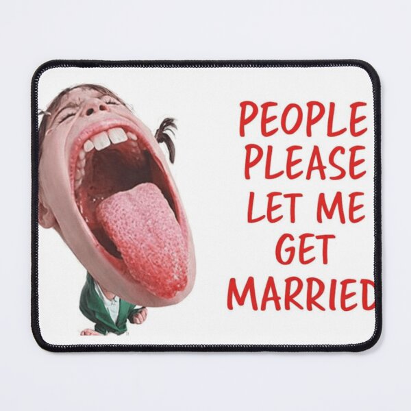 Item preview, People Please Let Me Get Married – Funny Meme Illustration designed and sold by sami88art.