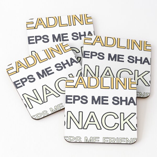 Item preview, Deadlines  Keeps Me Sharp  Snacks  Keeps Me Friendly designed and sold by TheIconSmith.