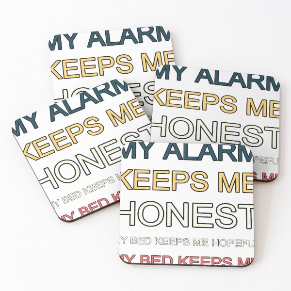 Item preview, My Alarm  Keeps Me  Honest  My Bed Keeps Me Hopeful  My Bed Keeps Me  Hopeful designed and sold by TheIconSmith.