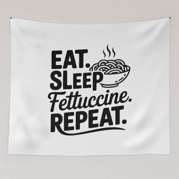 Item preview, Eat. Sleep. Fettuccine. Repeat. designed and sold by Frank Ring.