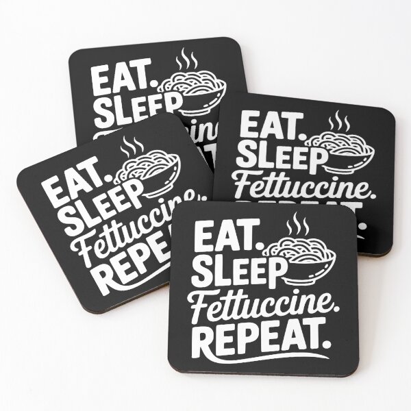 Item preview, Eat. Sleep. Fettuccine. Repeat. designed and sold by Frank Ring.