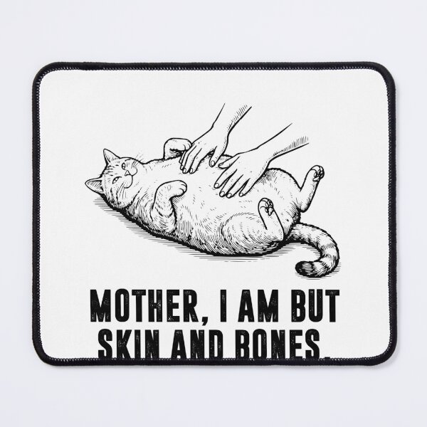 Item preview, Mother I Am But Skin and Bones - Cute Cat lying on his back designed and sold by gunaone-design.
