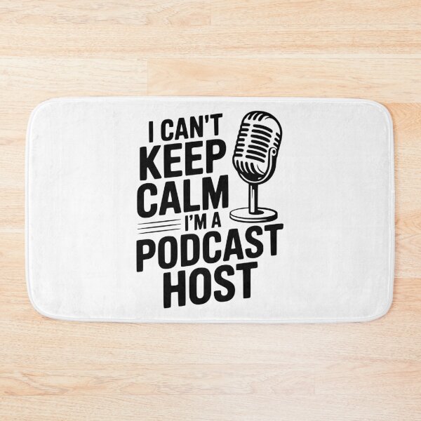 Item preview, I Can't Keep Calm I'm a Podcast Host designed and sold by Frank Ring.