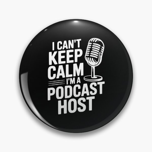 Item preview, I Can't Keep Calm I'm a Podcast Host designed and sold by Frank Ring.