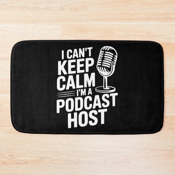 Item preview, I Can't Keep Calm I'm a Podcast Host designed and sold by Frank Ring.