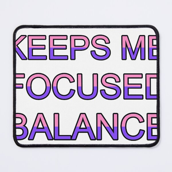 Item preview, My Goals  Keeps Me  Focused  Balance  Keeps Me  Well designed and sold by TheIconSmith.