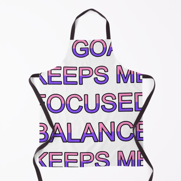 Item preview, My Goals Keeps Me Focused Balance Keeps Me Well designed and sold by TheIconSmith.