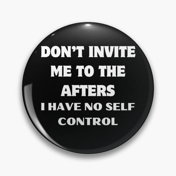 Item preview, No Self Control Afters Invite designed and sold by Valascanza.