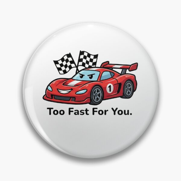 Item preview, Too Fast For You Cartoon Race Car designed and sold by k3rstman1.