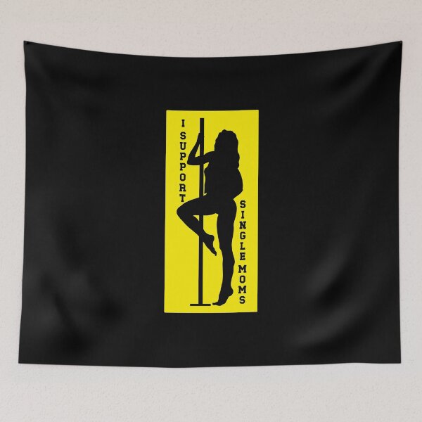 Item preview, I support single Moms | funny milf stripper sign designed and sold by ProdbyNiECO.