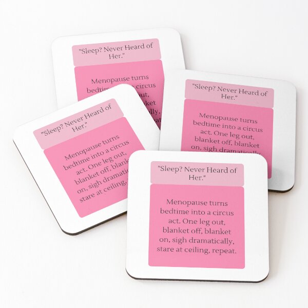 Item preview, Menopause Quotes designed and sold by HotFlashMob.