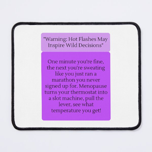 Item preview, Menopause Quotes designed and sold by HotFlashMob.