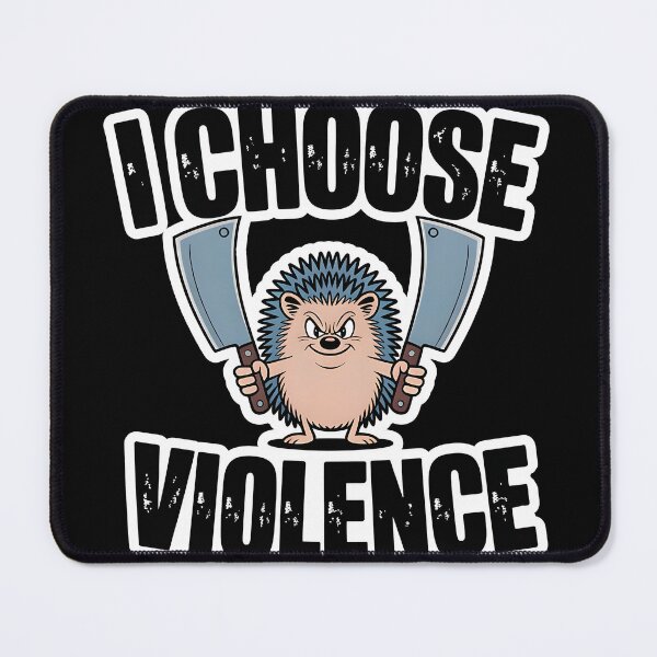 Item preview, I Choose Violence Angry Hedgehog Dark Humor Art designed and sold by ZuToMi.