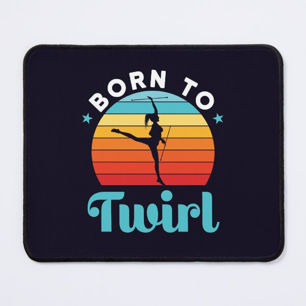 Item preview, Born to Twirl Baton Twirling Twirler designed and sold by jaygo.