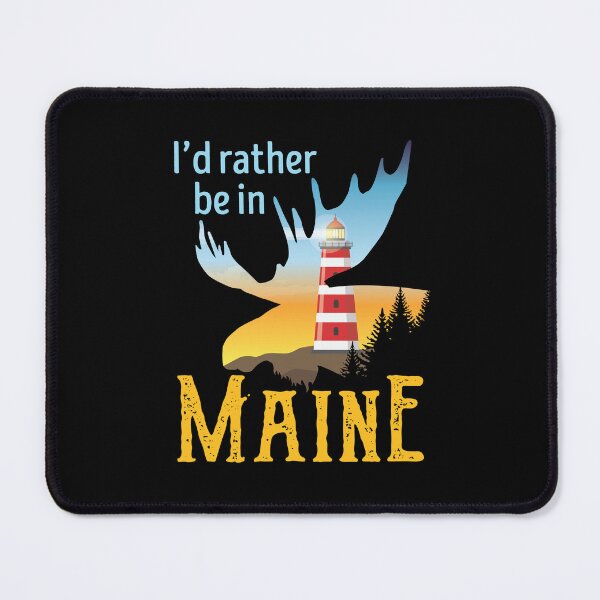 Item preview, I'd Rather Be In Maine designed and sold by jaygo.