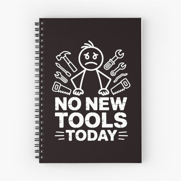 Item preview, No New Tools Today – Funny Saying for Tool Addicts designed and sold by Redgiant87x.