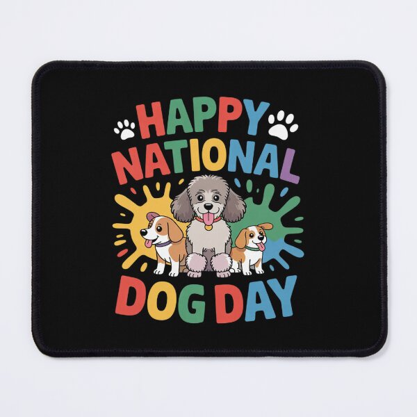 Item preview, Happy National Dog Day 26th August 1  designed and sold by MarryIsMonth.