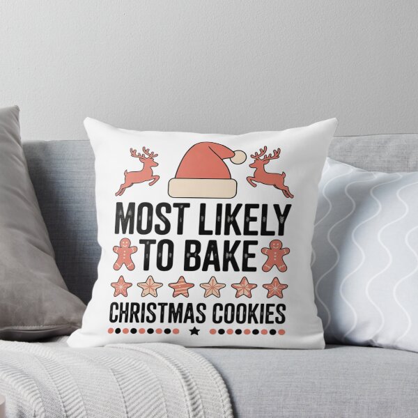 Item preview, Most Likely To Bake Christmas Cookies Baker Christmas02  designed and sold by AquaKiev.