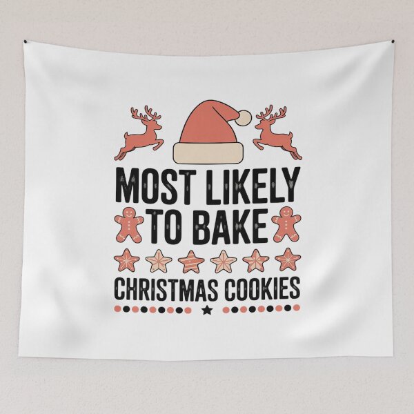 Item preview, Most Likely To Bake Christmas Cookies Baker Christmas02  designed and sold by AquaKiev.