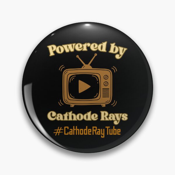Item preview, Powered By Cathode Rays Analog Retro Electronics Celebration Day designed and sold by Guess4best.