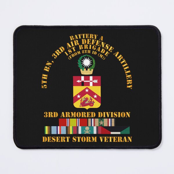 Item preview, Army - Btry A, 5th Bn, 3rd ADA - 3rd Armored Div - Desert Storm Veteran designed and sold by Military Insignia Products.