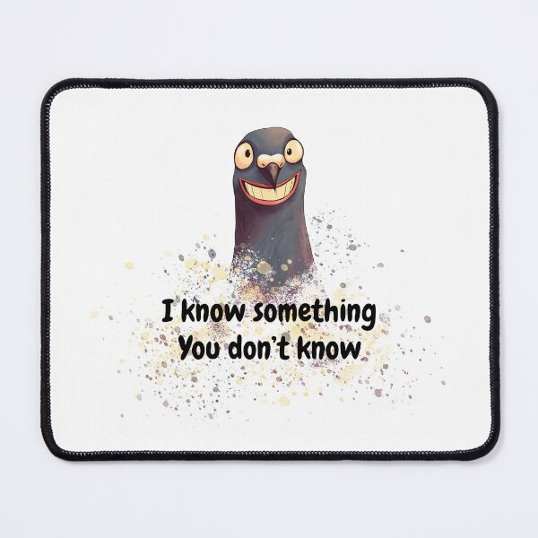 Item preview, Pigeon Art – Sé algo que tú no sabes designed and sold by FMproject.